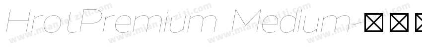 HrotPremium Medium字体转换